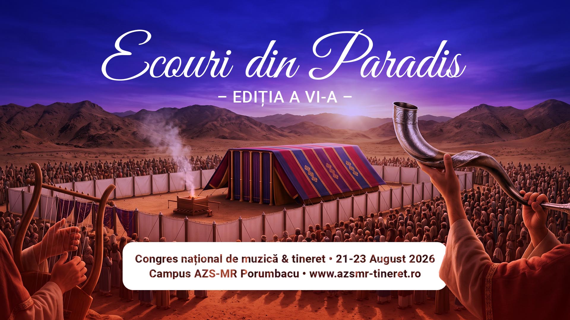 Ecouri din Paradis – Ediția a VI-a – 21-23 August 2026 – Campus AZS-MR