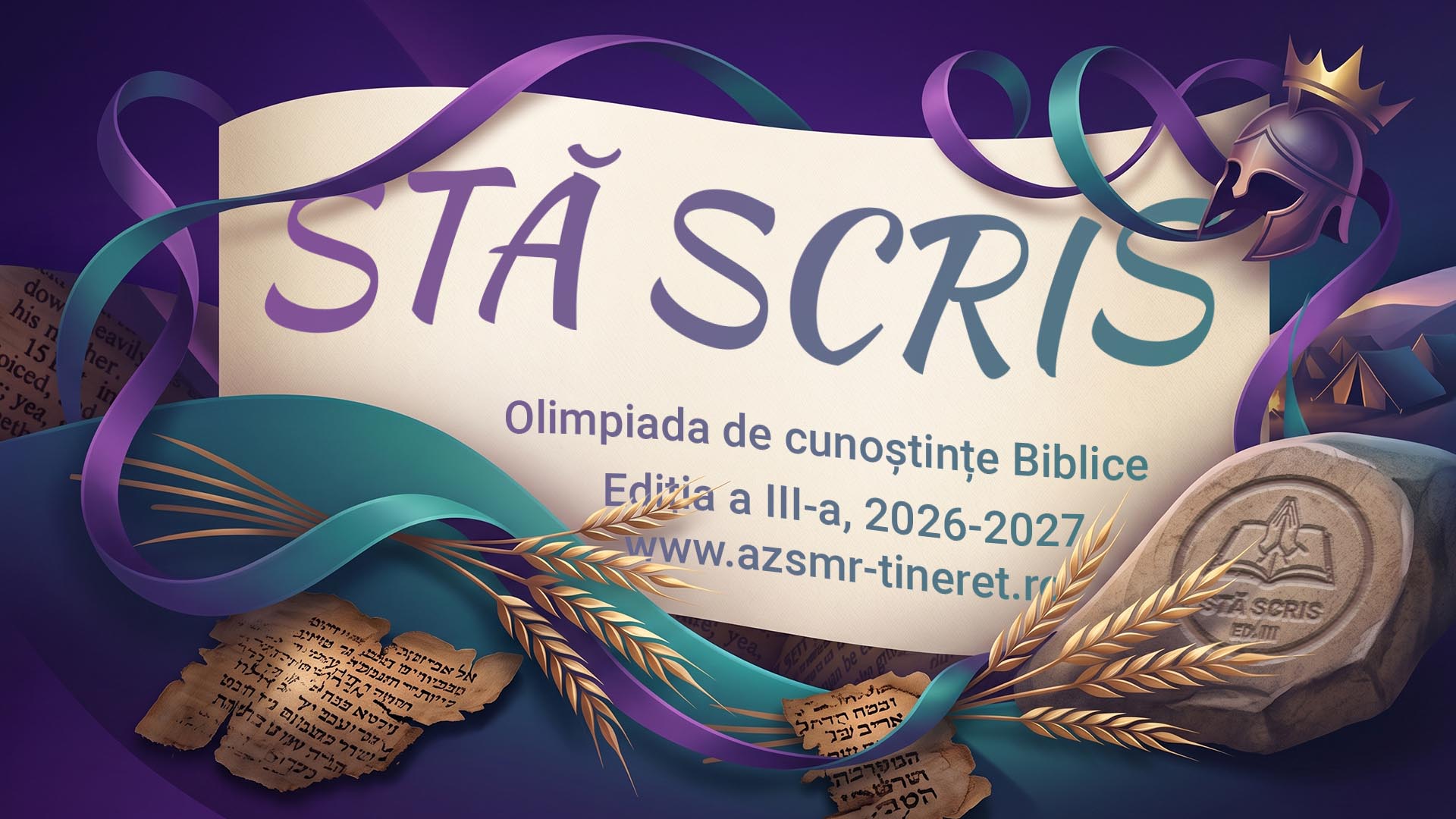“Stă scris” – Olimpiadă de Cunoștințe Biblice – Ediția a III-a, 2026-2027